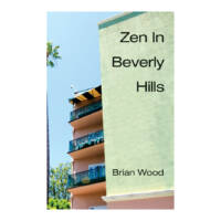 Zen in Beverly Hills
