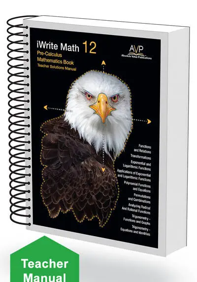 Pre-Calculus Mathematics 12 Teacher Solutions Manual